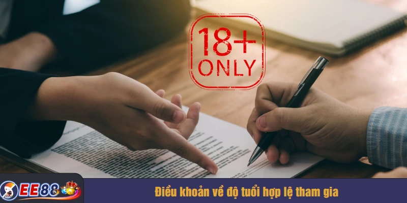 Điều khoản về độ tuổi hợp lệ tham gia
