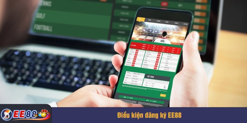 Điều kiện đăng ký EE88