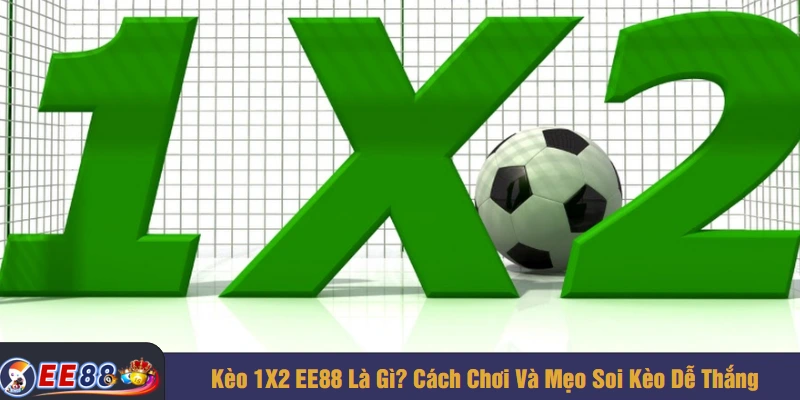 Kèo 1x2