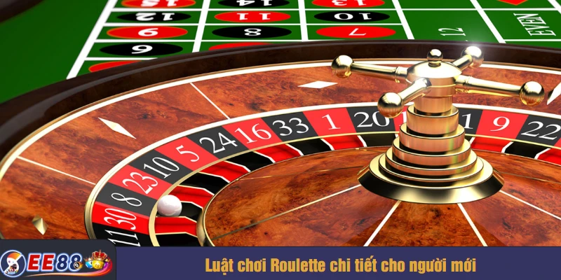 Luật chơi Roulette chi tiết cho người mới