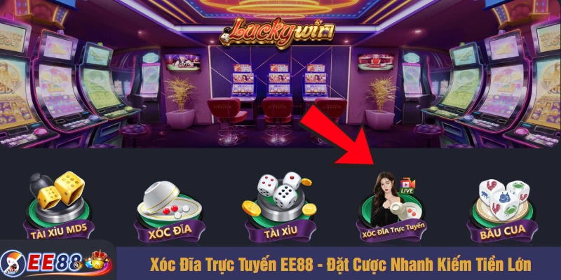 Xóc đĩa trực tuyến ee88